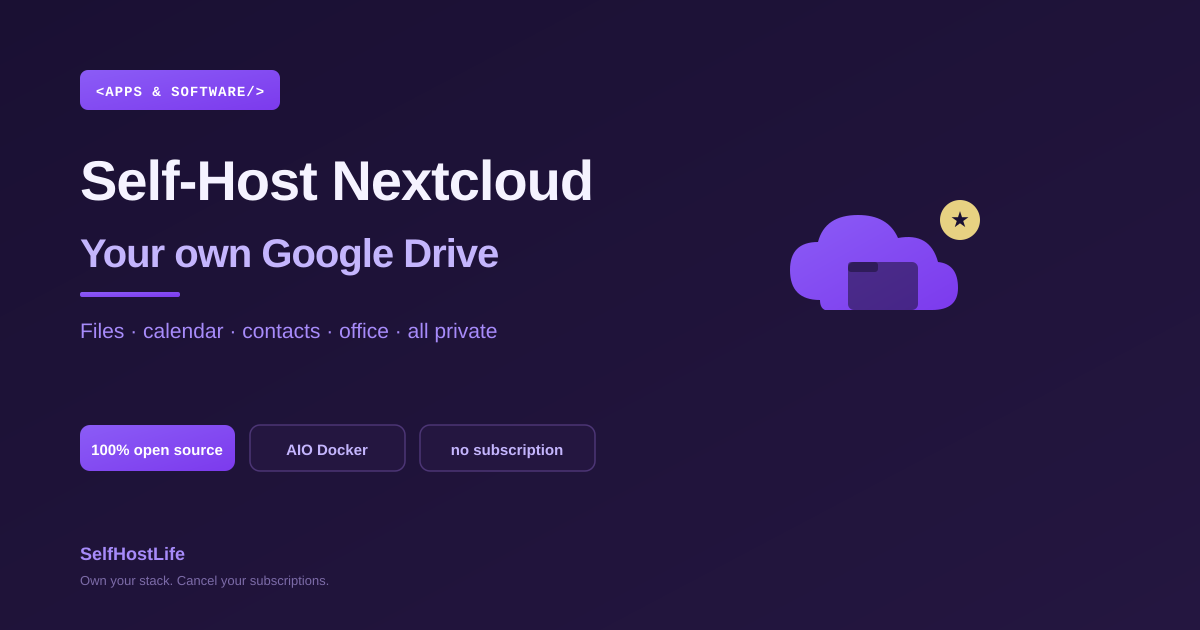 Nextcloud self-hosting — private Google Drive and Dropbox alternative 2026